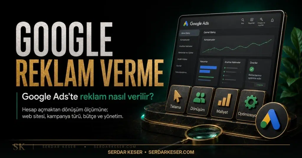 Google reklam verme ve Google Ads'te reklam nasıl verilir 2026 rehberi kapak görseli